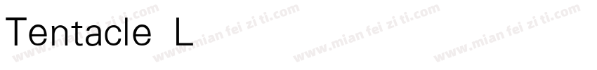 Tentacle Light字体转换